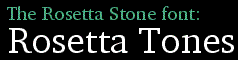 Rosetta Tones